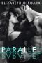 [Parallel 01] • Parallel (The Parallel Duet Book 1)